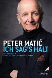 "Ich sag's halt" Peter Matić "Ich sag's halt" Peter Matić